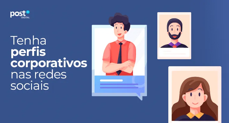 Tenha perfis corporativos nas redes sociais