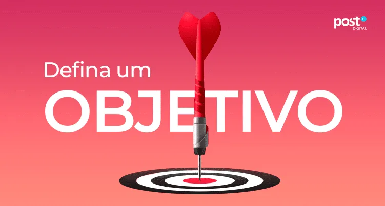 Defina um objetivo