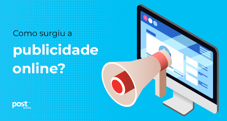 Como surgiu a Publicidade Online?