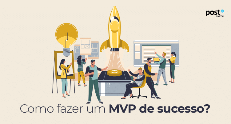 Como fazer um MVP de sucesso?