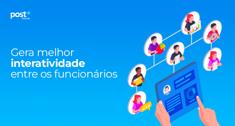 Gera melhor interatividade entre os funcionários