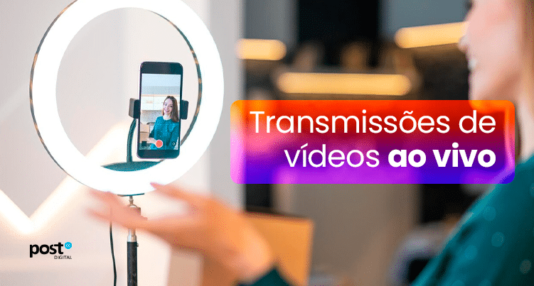 Transmissões de vídeos ao vivo