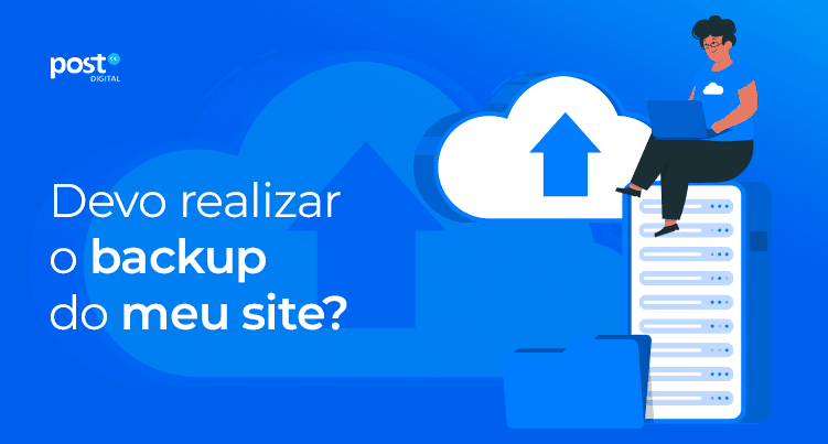 Devo realizar o backup do meu site?