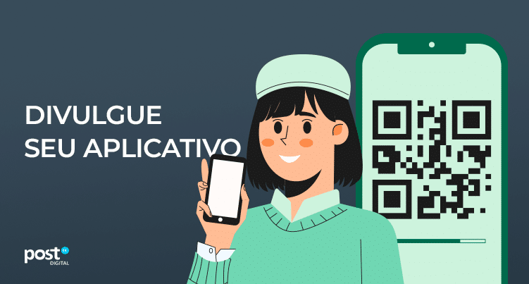 Divulgue seu aplicativo