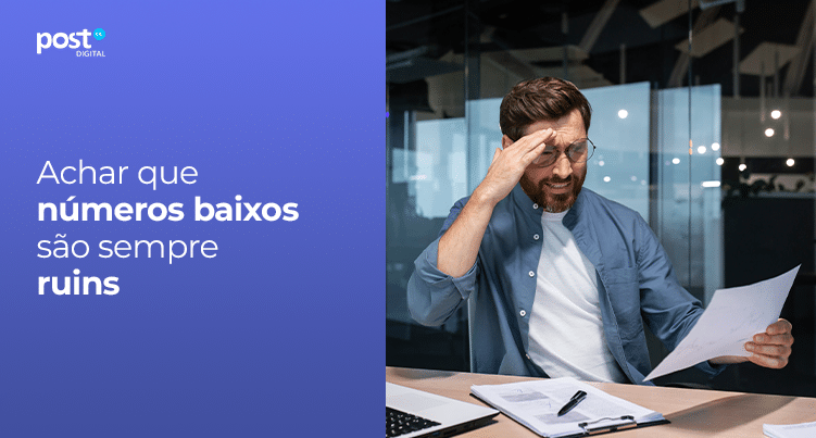 Achar que números baixos são sempre ruins