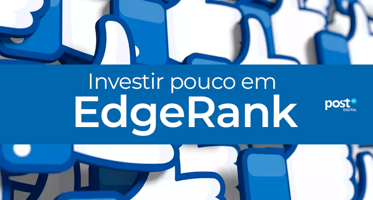 Investir pouco em EdgeRank