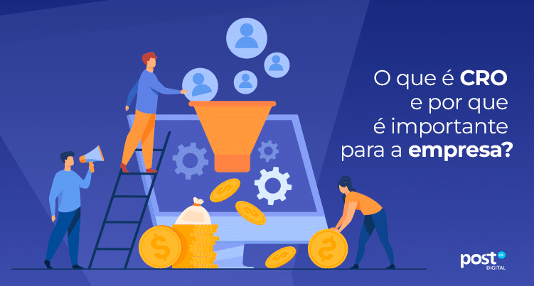 O que é CRO e por que é importante para a empresa?