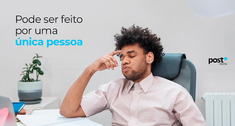 Pode ser feito por uma única pessoa