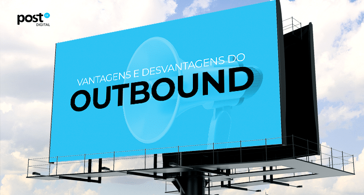 Vantagens e desvantagens do outbound