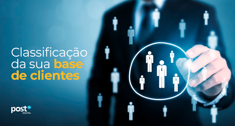 Classificação da sua base de clientes