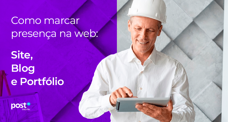 Como marcar presença na web: Site, Blog e Portfólio