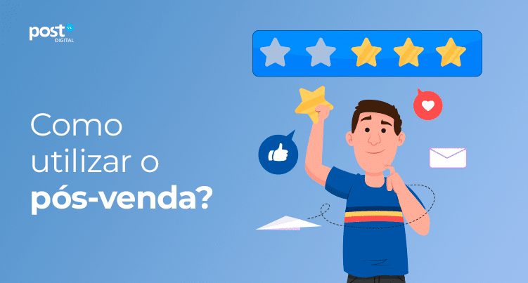 Como utilizar o pós-venda?