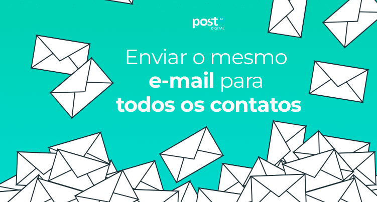 Enviar o mesmo e-mail para todos os contatos