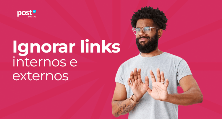 Ignorar links internos e externos