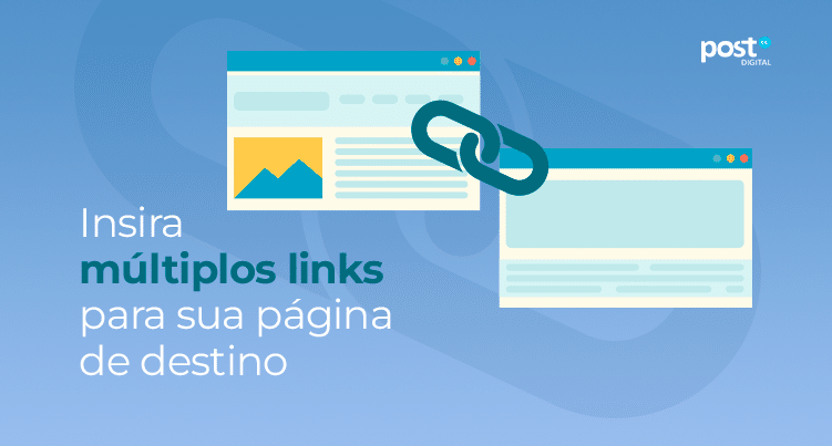 Insira múltiplos links para sua página de destino