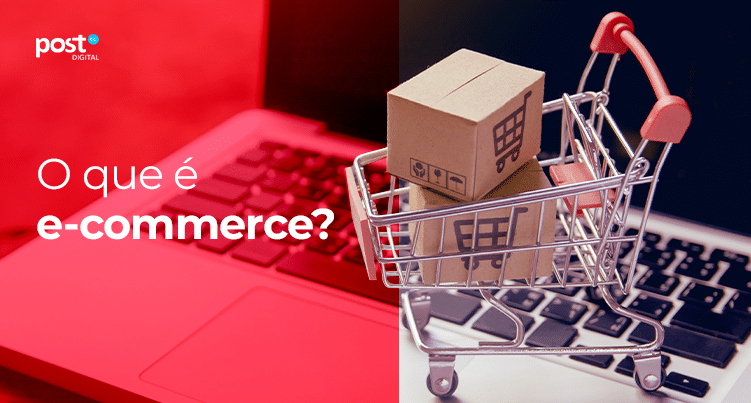 O que é e-commerce?