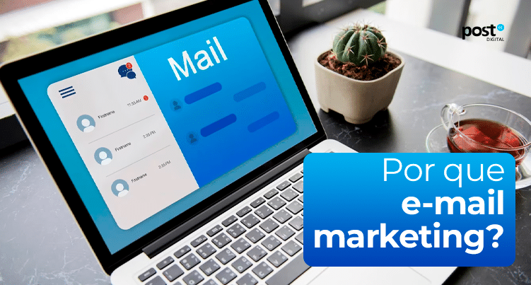 Por que e-mail marketing?