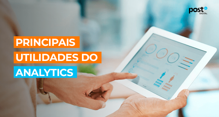 Principais utilidades do Analytics