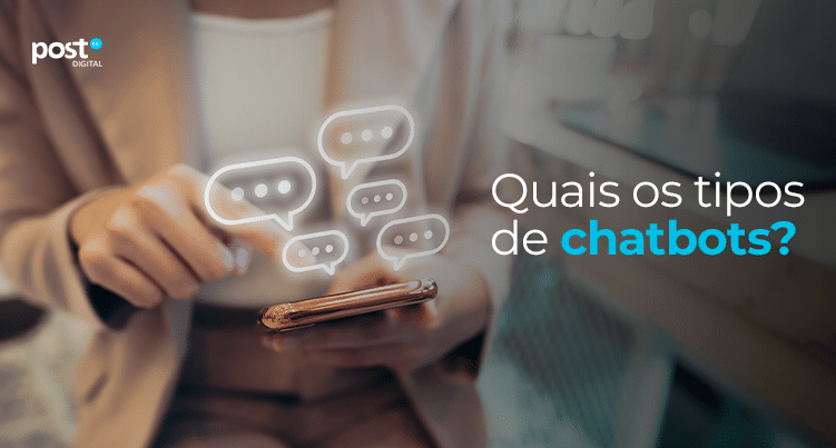 Quais os tipos de chatbots?