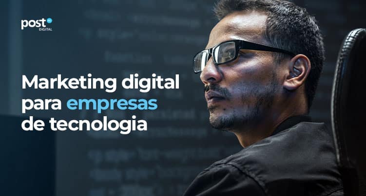 Marketing digital para empresas de tecnologia