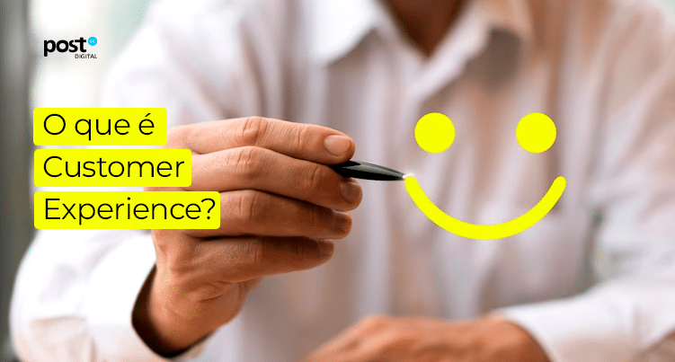 O que é Customer Experience?
