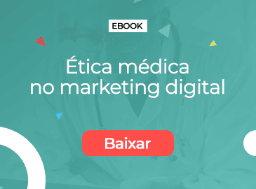 Ética médica no Marketing Digital