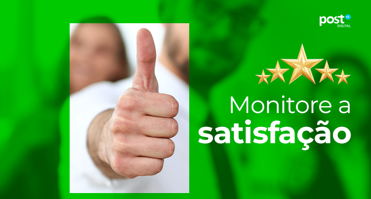 Monitore a satisfação