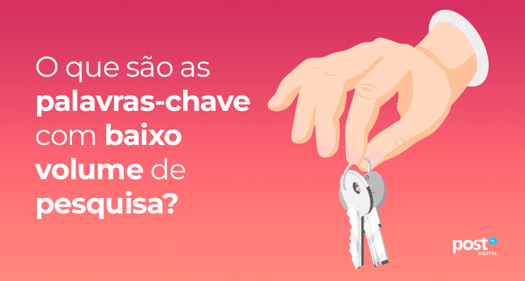 O que são as palavras-chave com baixo volume de pesquisa?