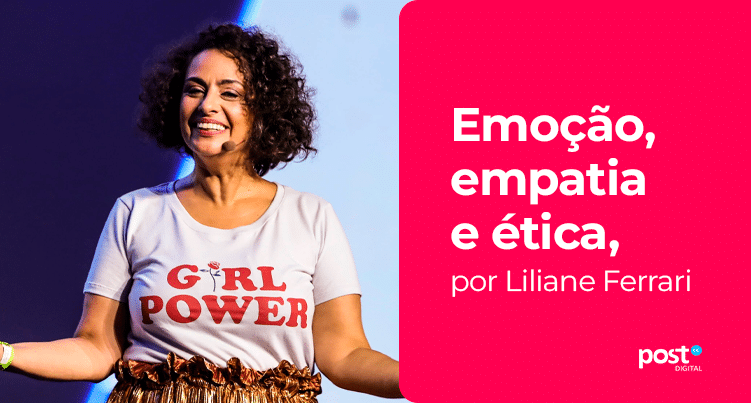 Emoção, empatia e ética, por Liliane Ferrari