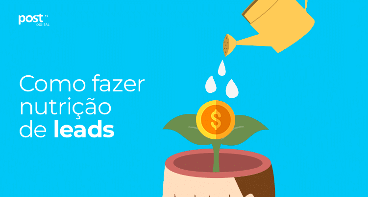 Como fazer nutrição de leads? 