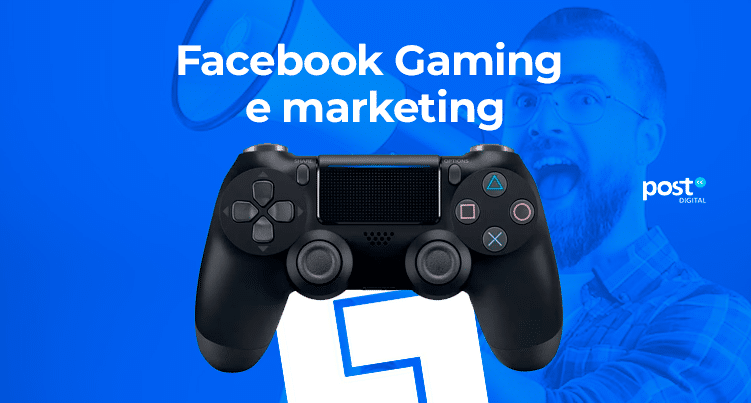 Facebook Gaming e marketing
