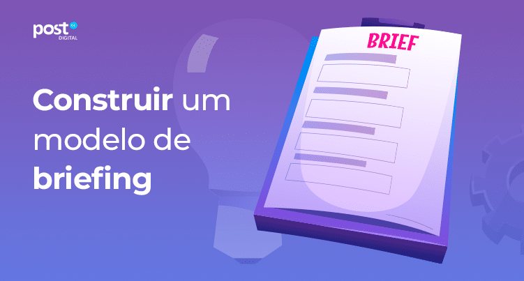 Construir um modelo de briefing