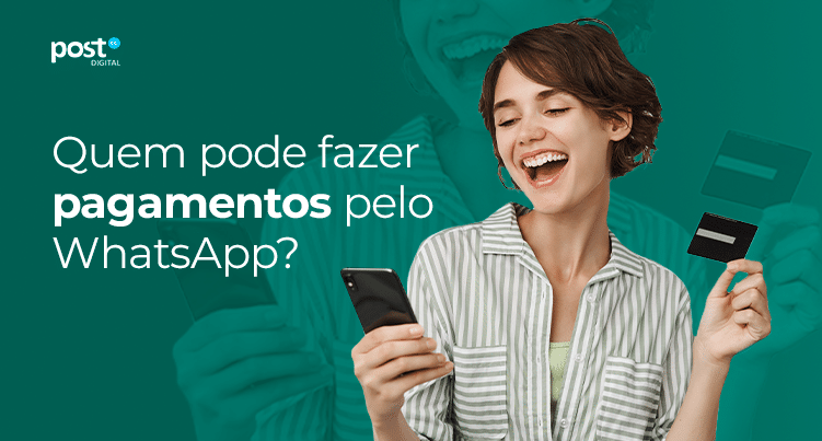 Quem pode fazer pagamentos pelo WhatsApp?