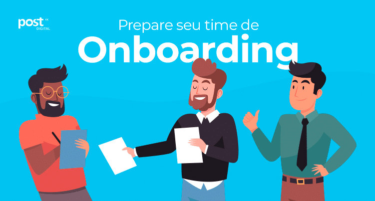 Prepare seu time de Onboarding