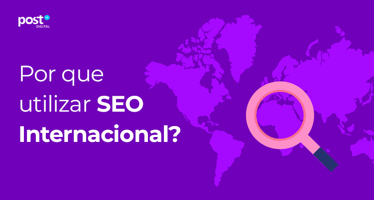 Por que utilizar SEO Internacional?
