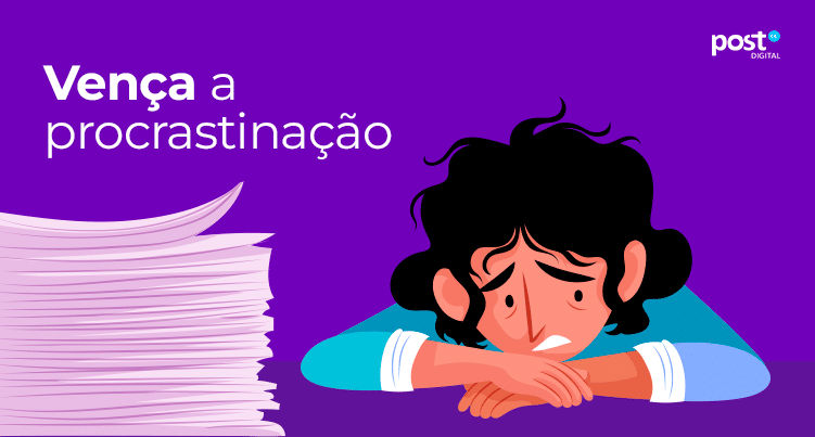 Vença a procrastinação