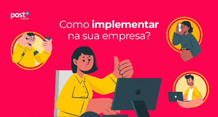 como implementar na sua empresa?