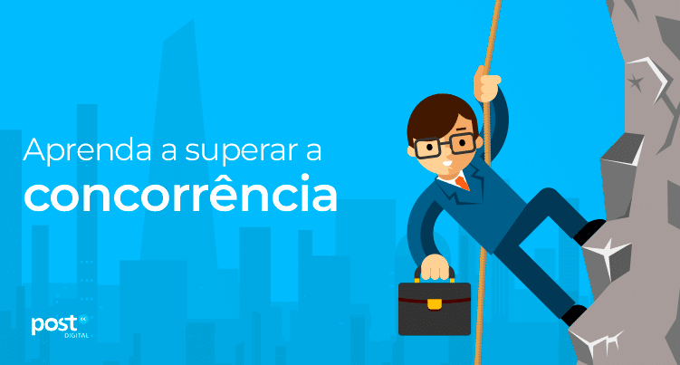 Aprenda a superar a concorrência