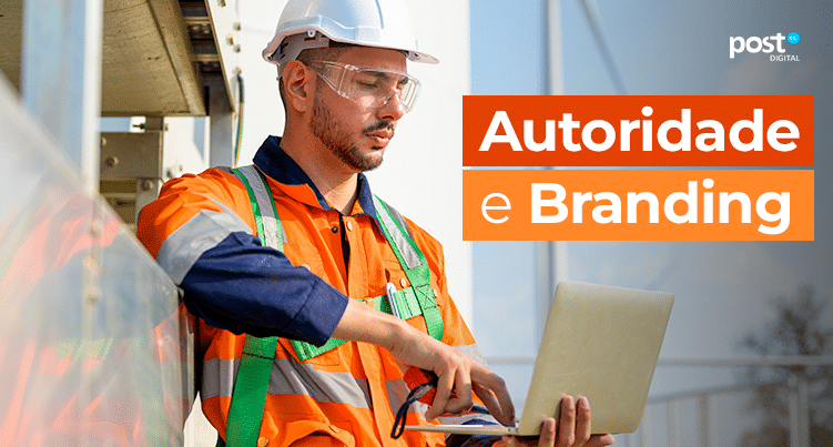Autoridade e Branding