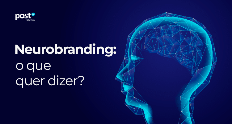 Neurobranding: o que quer dizer?