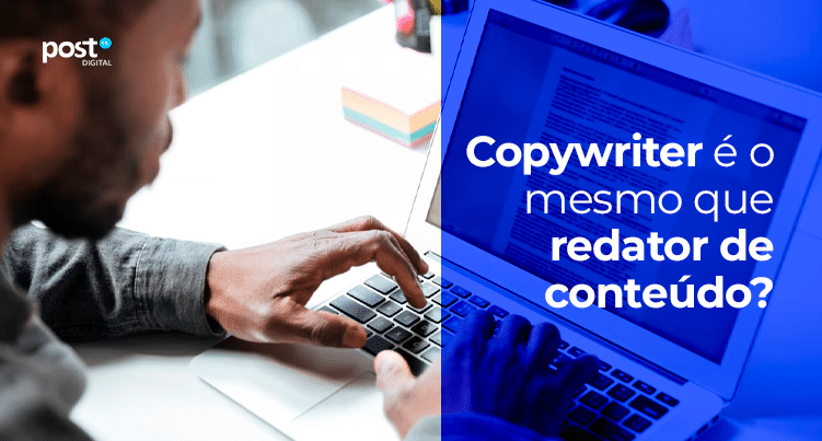 Copywriter é o mesmo que redator de conteúdo?