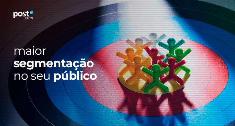 Possibilidade de uma maior segmentação no seu público