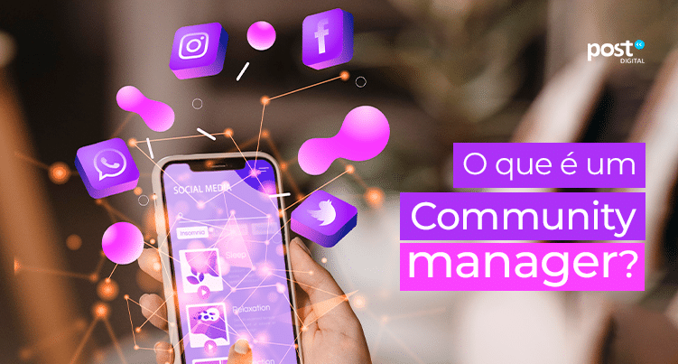 O que é um Community Manager?