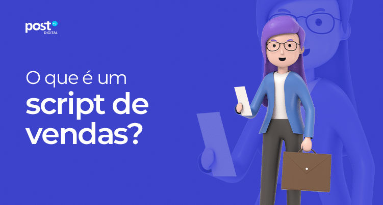 Mas, afinal, o que é um script de vendas?
