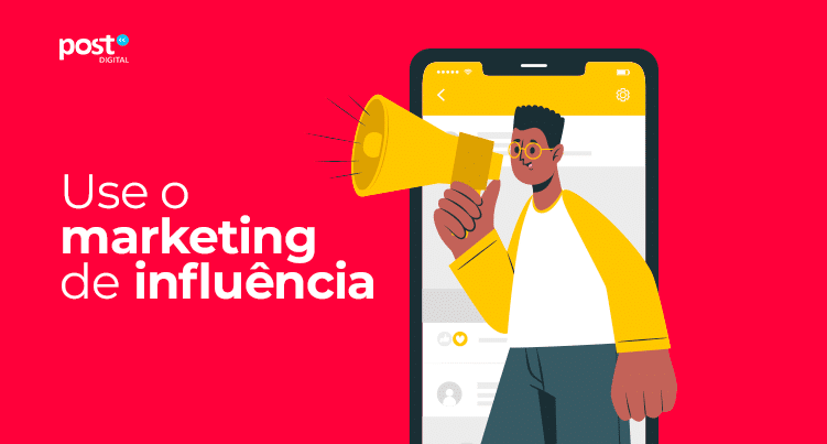 Use o marketing de influência