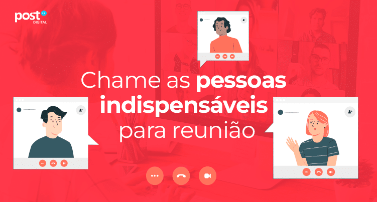 Chame apenas as pessoas indispensáveis para a reunião
