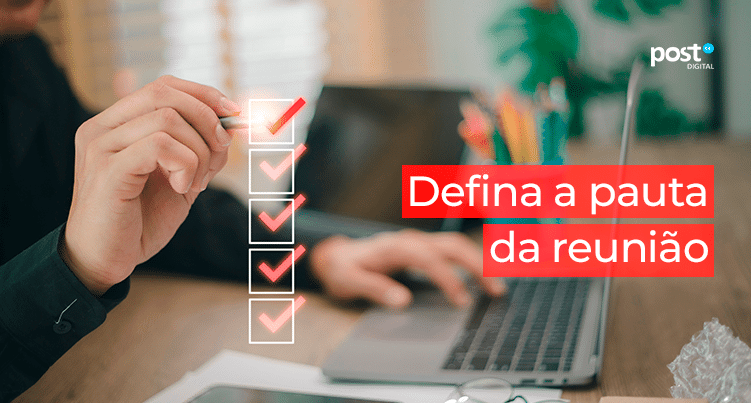 Defina a pauta da reunião