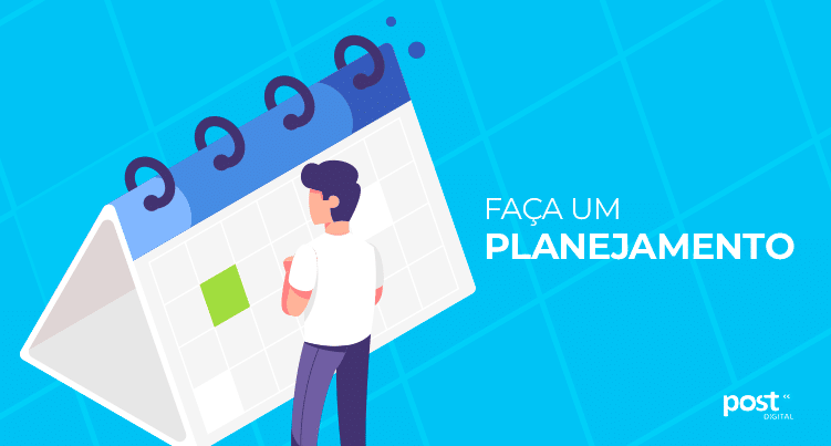 Faça um planejamento