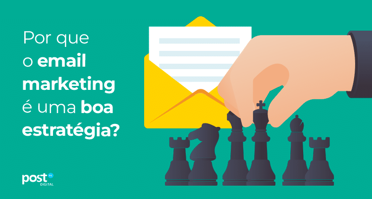 Por que o email marketing é uma boa estratégia?