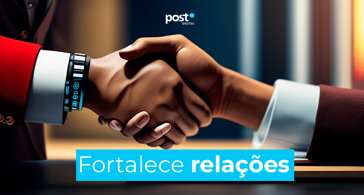 Fortalece relações